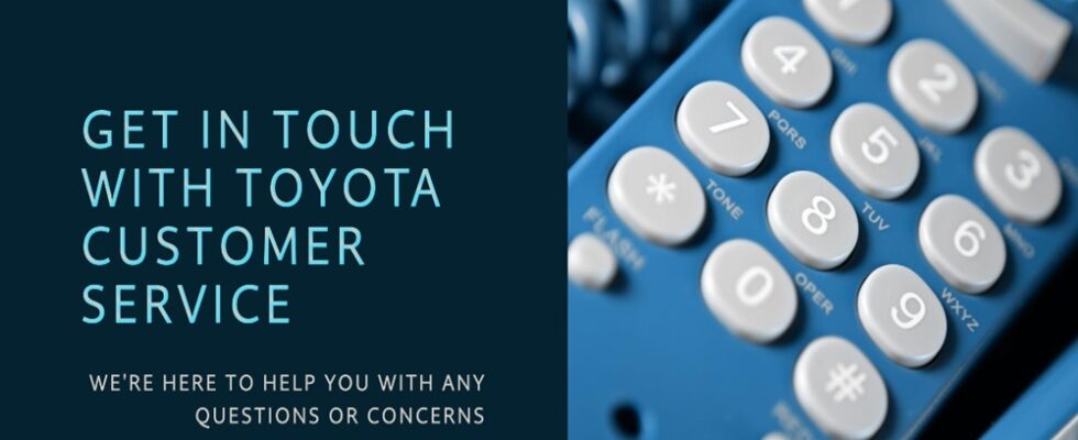 Toyota Customer Service Number